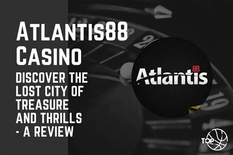 Atlantis88 Casino: Discover the Lost City of Treasure and Thrills.